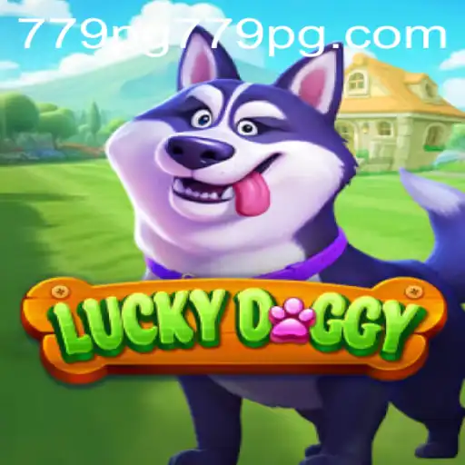 Exploring LuckyDoggy: An Engaging Adventure with 779PG